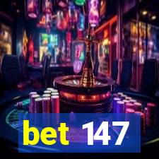 bet 147